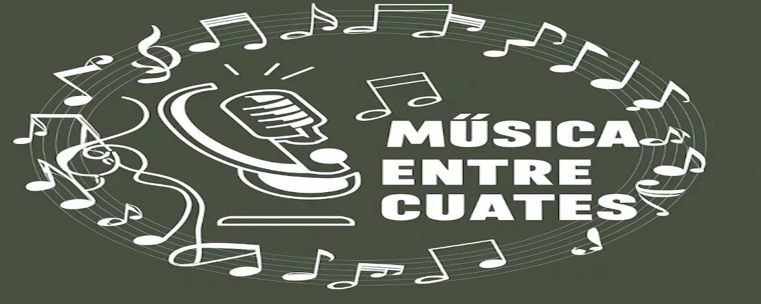 Música Entre Cuates