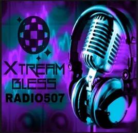 XTREAM BLESS RADIO507