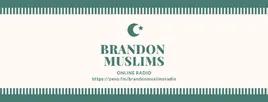 Brandon Muslims Radio