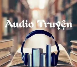 Audio Truyen