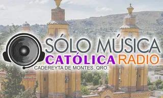 Sólo Música Católica Radio