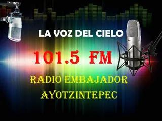 RADIO EMBAJADOR AYOTZINTEPEC