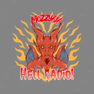 Mozzy616 Hell Radio!