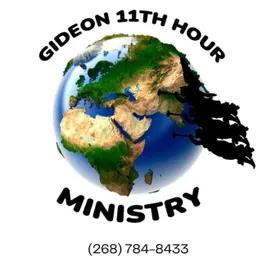 GIDEON 11TH HOUR MINISTRY