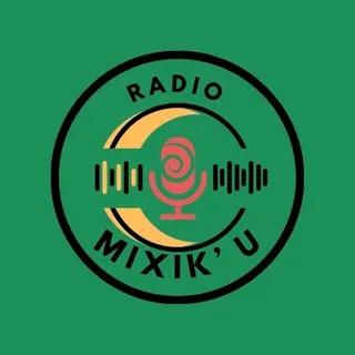 Radio Mixik'U