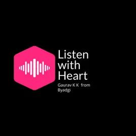 Listen with Heart