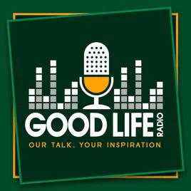 GOOD LIFE RADIO