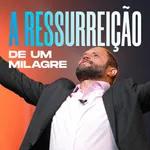 #391 - Vai tudo bem - A Ressurreição de um Milagre - JB Carvalho