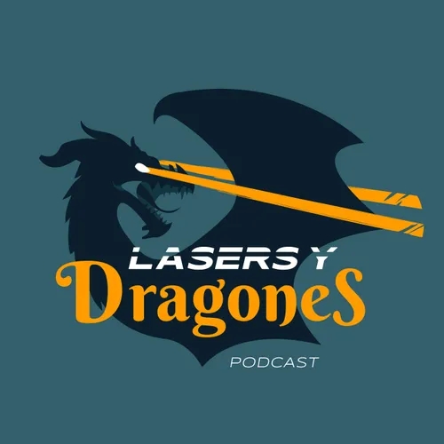 Lasers y Dragones's Podcast