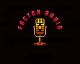 Factor Radio