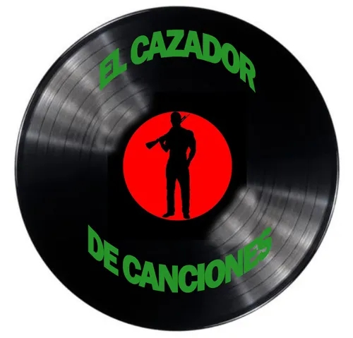 Programa #31 El Cazador De Canciones - T. 12 08/04/23 (SEX)