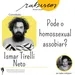Pode o homossexual assobiar? - com Ismar Tirelli Neto