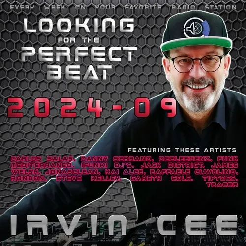 Looking for the Perfect Beat 2024-09 - RADIO SHOW by Irvin Cee