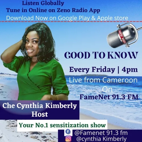 Good to Know with Che Cynthia on FameNet 91.3 fm