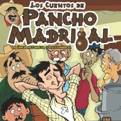 Felipito conquistando a la Juanita | Pancho Madrigal | Cuento N° 293