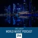 DISCUSSOR — World Music Podcast 314