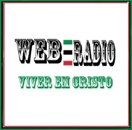 WEB RADIO VIVER EM CRISTO