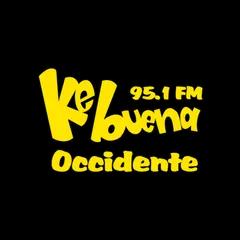 KeBuena Occidente 95.1FM