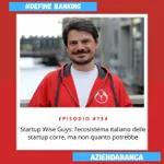 #154. Startup Wise Guys: l’ecosistema italiano delle startup corre, ma non quanto potrebbe