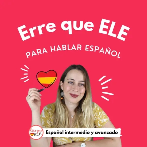 129. ¡Un año gratis en la Academia de español Erre que ELE!