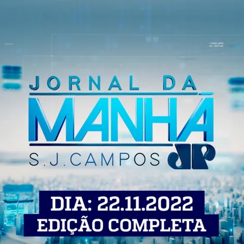 Jornal da Manhã SJCampos | 22 Nov 2022