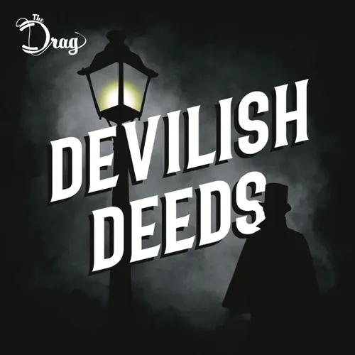 Episode 3: Thirst For Blood | Devilish Deeds