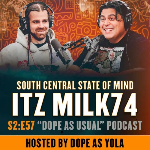 "South Central State of Mind" w/ ITZ MILK74