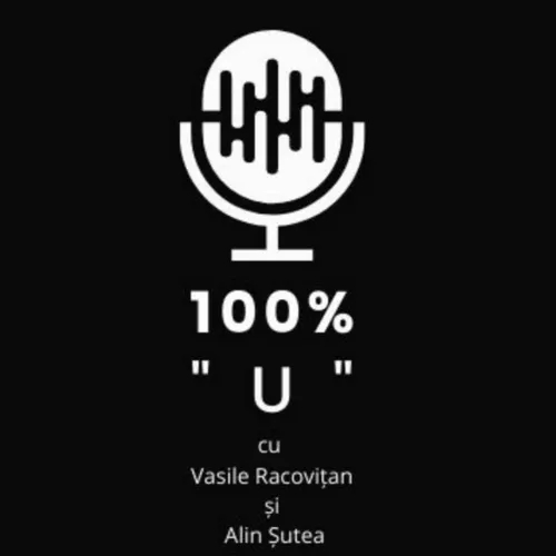 100% "U" - Episodul 105 - În topul Europei!