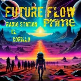 Future Flow Prime El Corillo