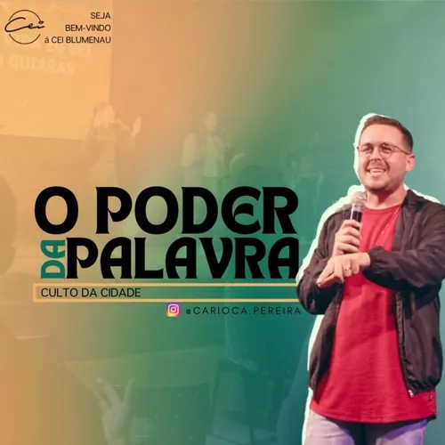 O PODER DA PALAVRA- Pr. Carioca Pereira