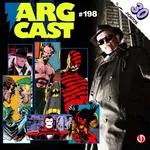 ArgCast #198 – Dennis O’Neil