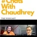 S03E01  #ChatsWithChaudhreyThePodcast #ReflectionsandForecasts 2022/2023 with Vetter Pharma's Carsten Press Dec 2022