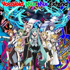 Vocaloid Mix Mix Extend