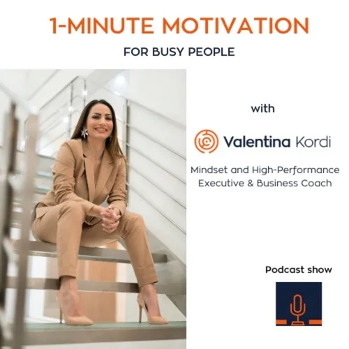 1-Minute Motivation by Valentina Kordi