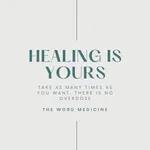 Healing is yours