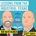 Scott Davis & Rob Wertheimer - Lessons from the Industrial Titans - [Invest Like the Best, EP.324]