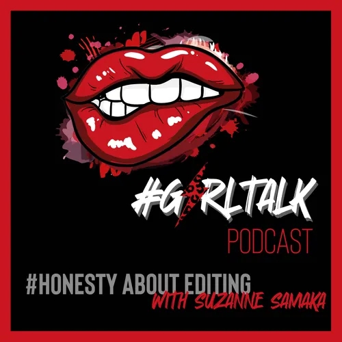 Honesty about editing with Suzanne Samaka