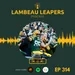 Lambeau Leapers 314 - Últimas notícias dos Packers, entrevistas e muito mais!