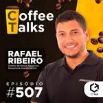 Rafael Ribeiro | Comunidades Empreendedoras | Coffee Talks #507