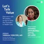 LetsTalkValue with Dr. Ahunna: digital solutions to drive better patient outcomes