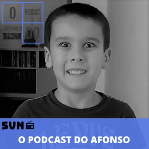 O Podcast do Afonso