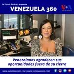 Venezuela 360: Venezolanos agradecen sus oportunidades fuera de su tierra 