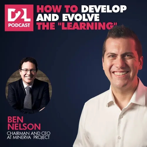 Ben Nelson | How to develop and evolve the "Learning" concept