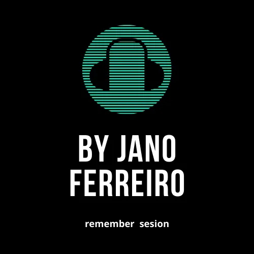 Remember Sesion by Jano Ferreiro - 90s Sessions 2021By Dj Konic PART. 1. 02.01.2022