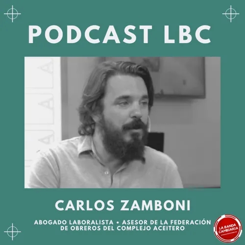 Podcast #31 T III LBC con Carlos Zamboni