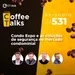 Condo Expo e as soluções de segurança no mercado condominial- Programa Ao Vivo | Coffee Talks #531