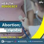Health Advocacy - Abortion; Implications & Risk Attached