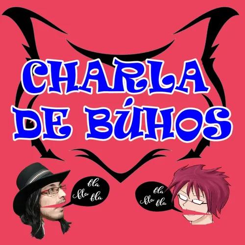 CHARLA DE BÚHOS
