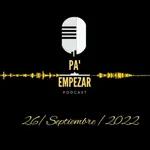 Pa' Empezar • 26/09/22 Ayotzinapa, Peniley Ramírez y Grupo Firme 