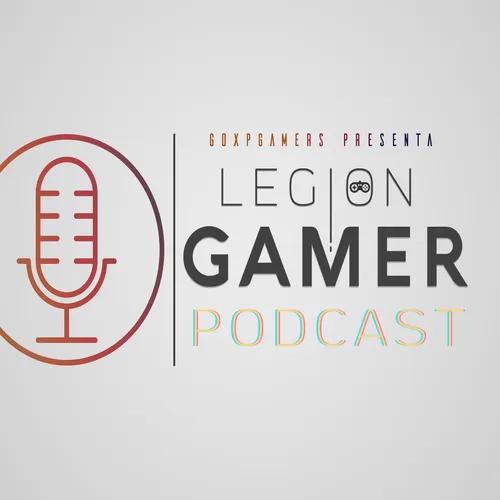 Legión Gamer Podcast